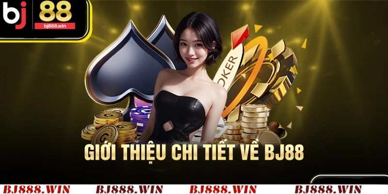 Giới thiệu sơ lược BJ88 là gì?