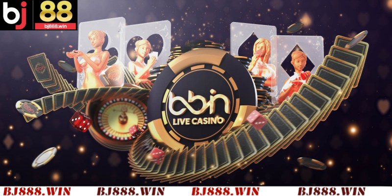 Ưu điểm vượt trội tại BBIN Live Casino